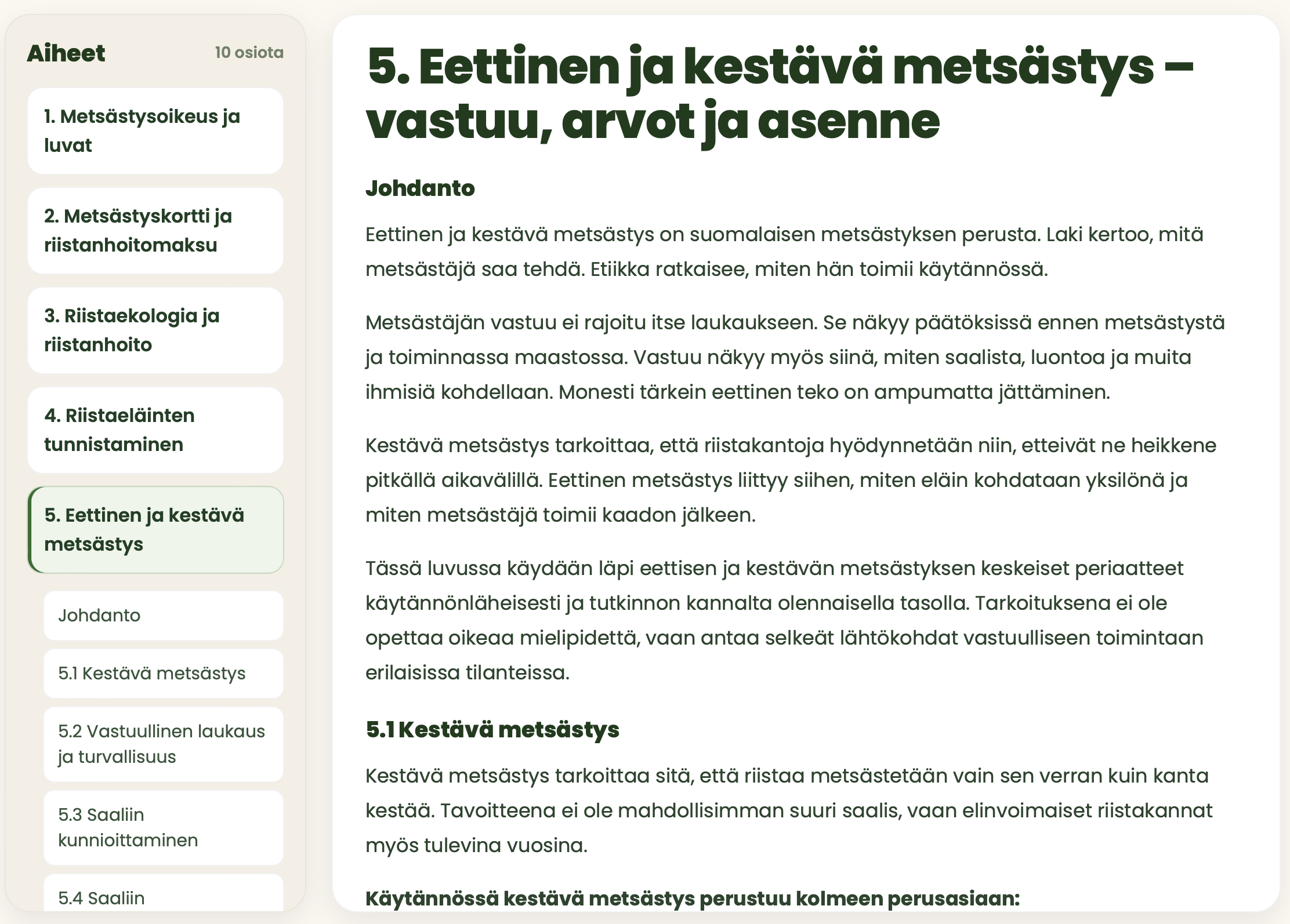 Metsästäjätutkinnon teoriaosio Riistapolku Peruskurssilla, eettinen ja kestävä metsästys